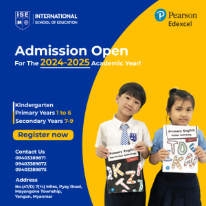 ISE International School မှာ Academic Year (2024-2025) ပညာသင်နှစ်အတွက် KG အတန်းကနေစပြီး Year 9 အထိ စတင်ကျောင်းအပ်လက်ခံနေပါပြီ